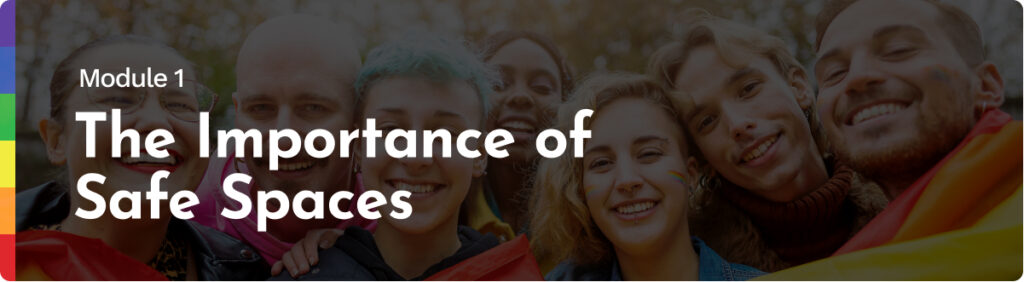 The Importance of safe spaces